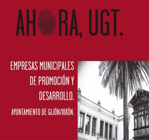 UGT logra la mayoría absoluta en las empresas de Promoción y Desarrollo del Ayuntamiento de Gijón