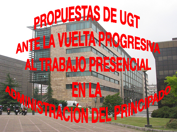 Propuestas de UGT ante la incorporación progresiva de la actividad presencial en la Administración del Principado de Asturias